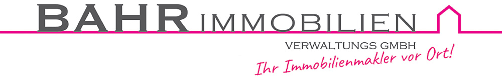 Bahr Immobilien Verwaltungs GmbH — Ihr Immobilienmakler vor Ort!